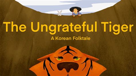  The Ungrateful Tiger! A Timeless Tale of Deceit and Karma from 18th Century Korea